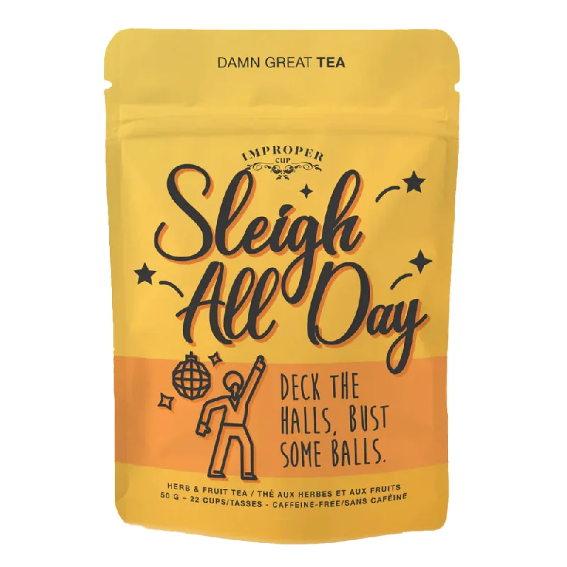 Sleigh All Day