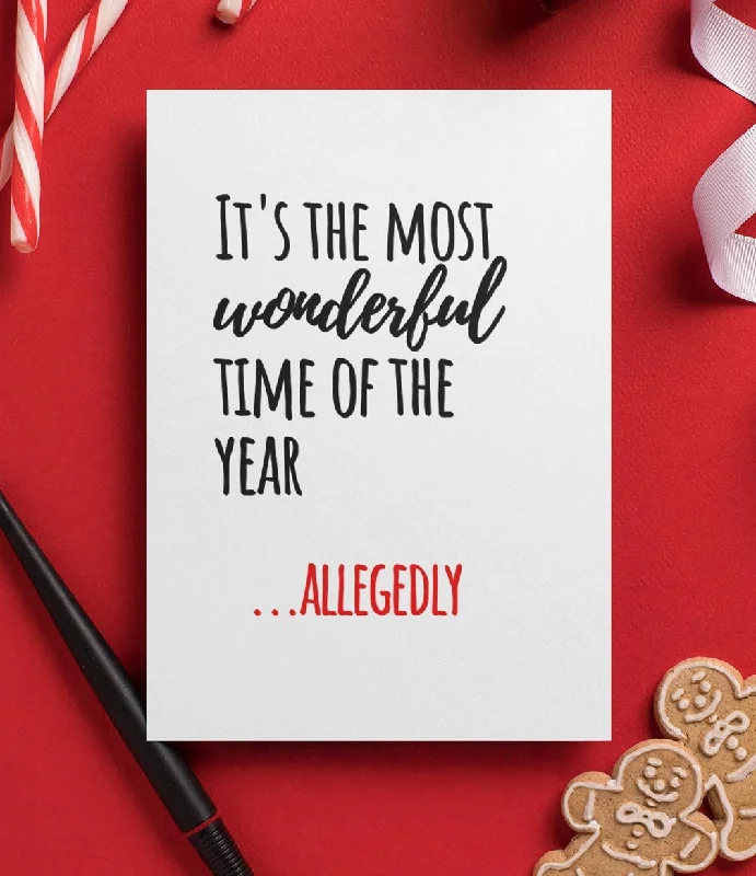 Christmas Winter Wonderland Decor It's The Most Wonderful Time Of The Year Allegedly  Greeting Card