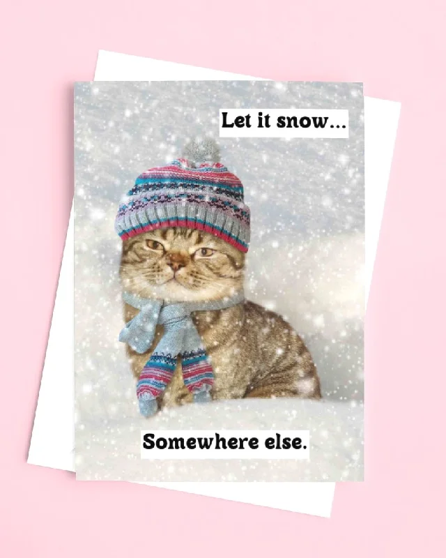 Christmas Candle Warmth Let It Snow Somewhere Else Holiday Greeting Card