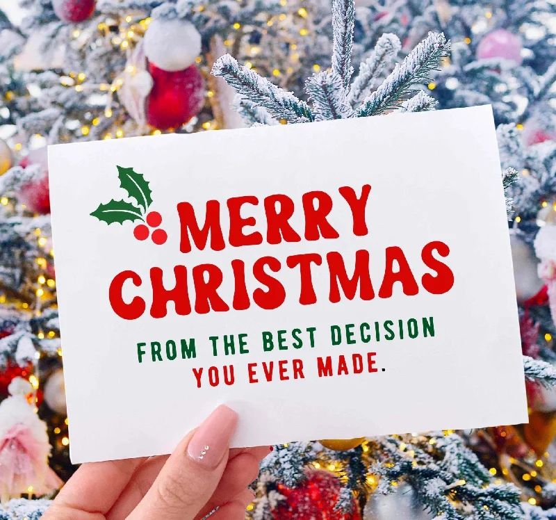 Christmas Gift Exchange Ideas Merry Christmas From The Best Decision You Ever Made Greeting Card