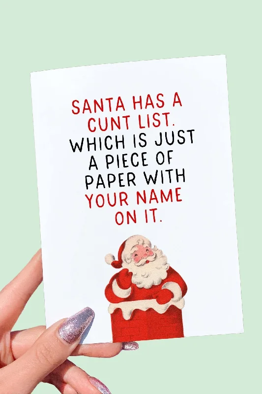Christmas Holiday Traditions Santa Has A Cunt List Christmas Card