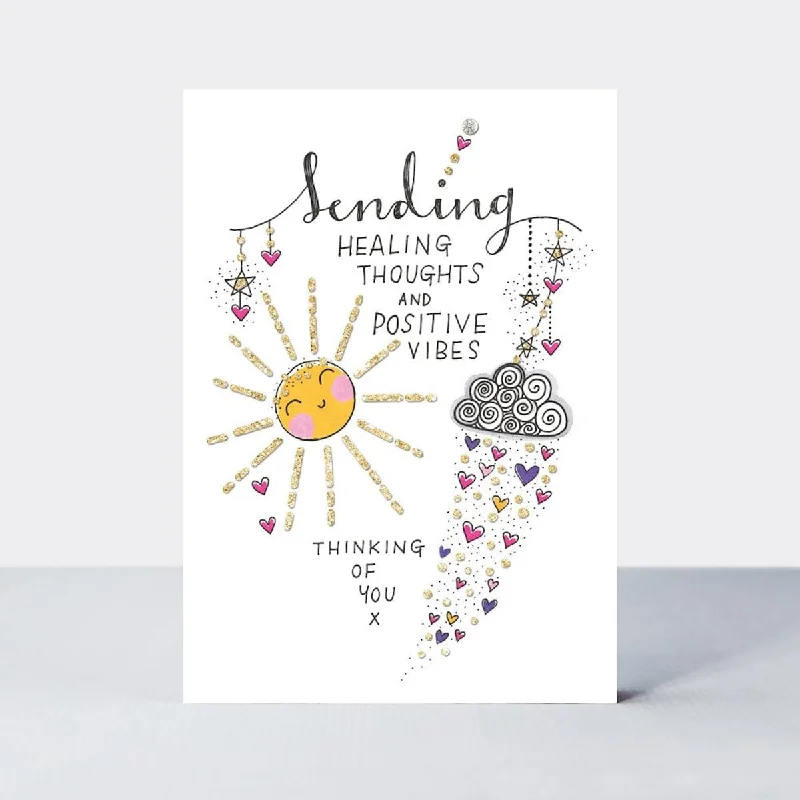 Sending Healing Thoughts and Positive Vibes Card