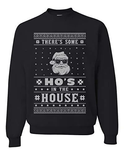 Christmas Cozy Weather Theres Some Hos in the House Santa Ugly Christmas Sweater Unisex Crewneck Graphic Sweatshirt, Black, X-Large