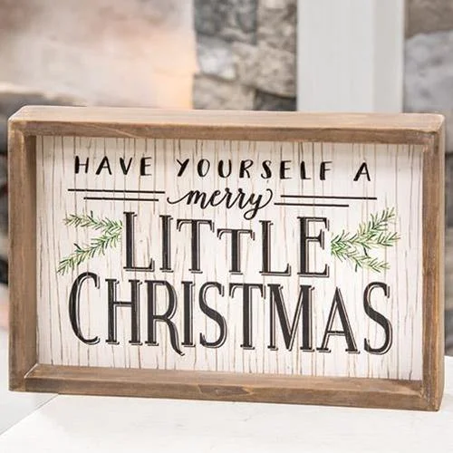 Have Yourself A Merry Little Christmas Sign